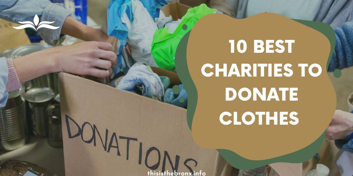 Top 10 Charities To Donate Clothes To