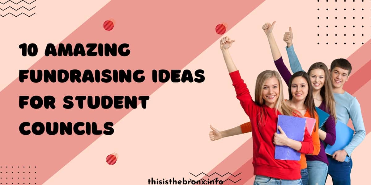 10 Amazing Fundraising Ideas for Student Councils