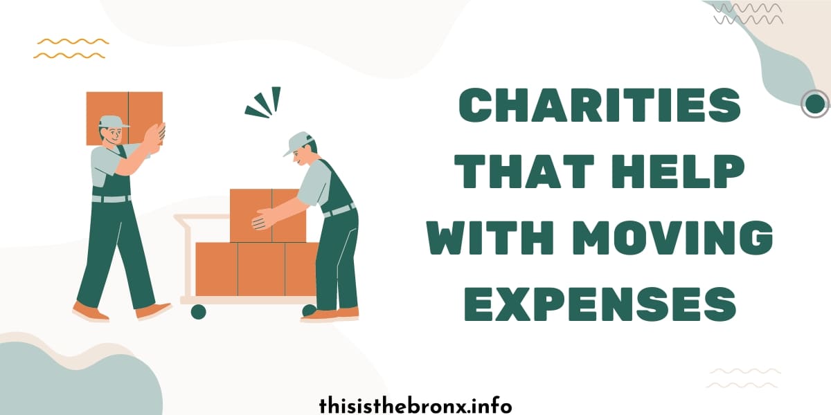 Top 8 Charities That Help With Moving Expenses