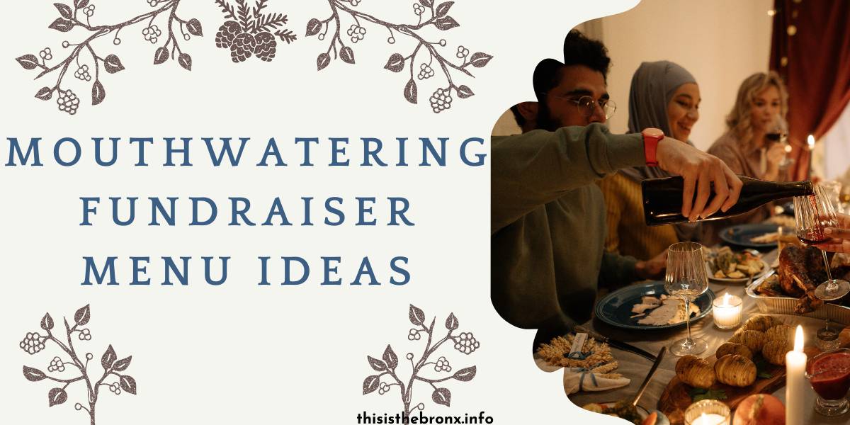 10 Mouthwatering Fundraiser Menu Ideas