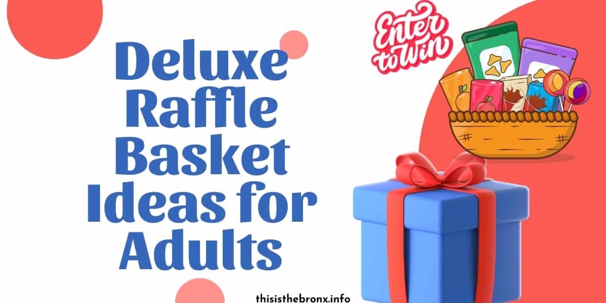 20 Deluxe Raffle Basket Ideas for Adults