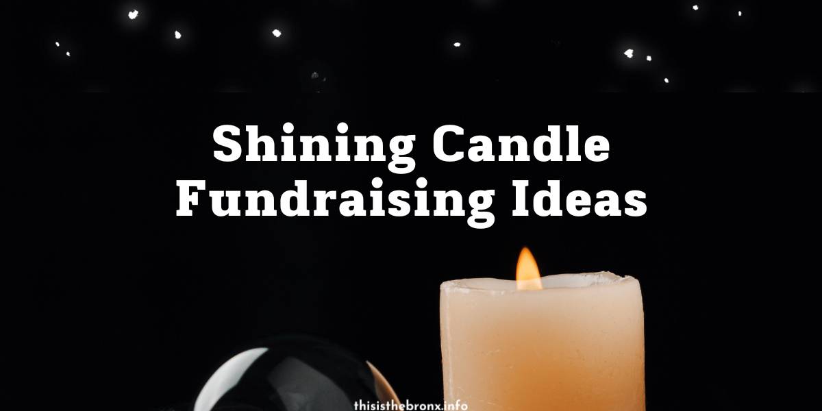 10 Shining Candle Fundraising Ideas